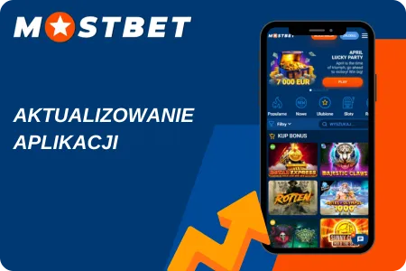 Aktualizowanie aplikacji Mostbet